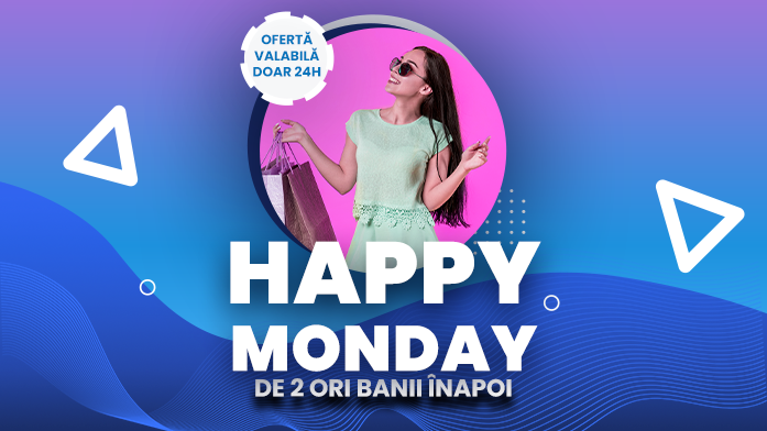 Regulament de participare la campania promotionala “Happy Monday” - 10.10.2022 – 12.12.2022