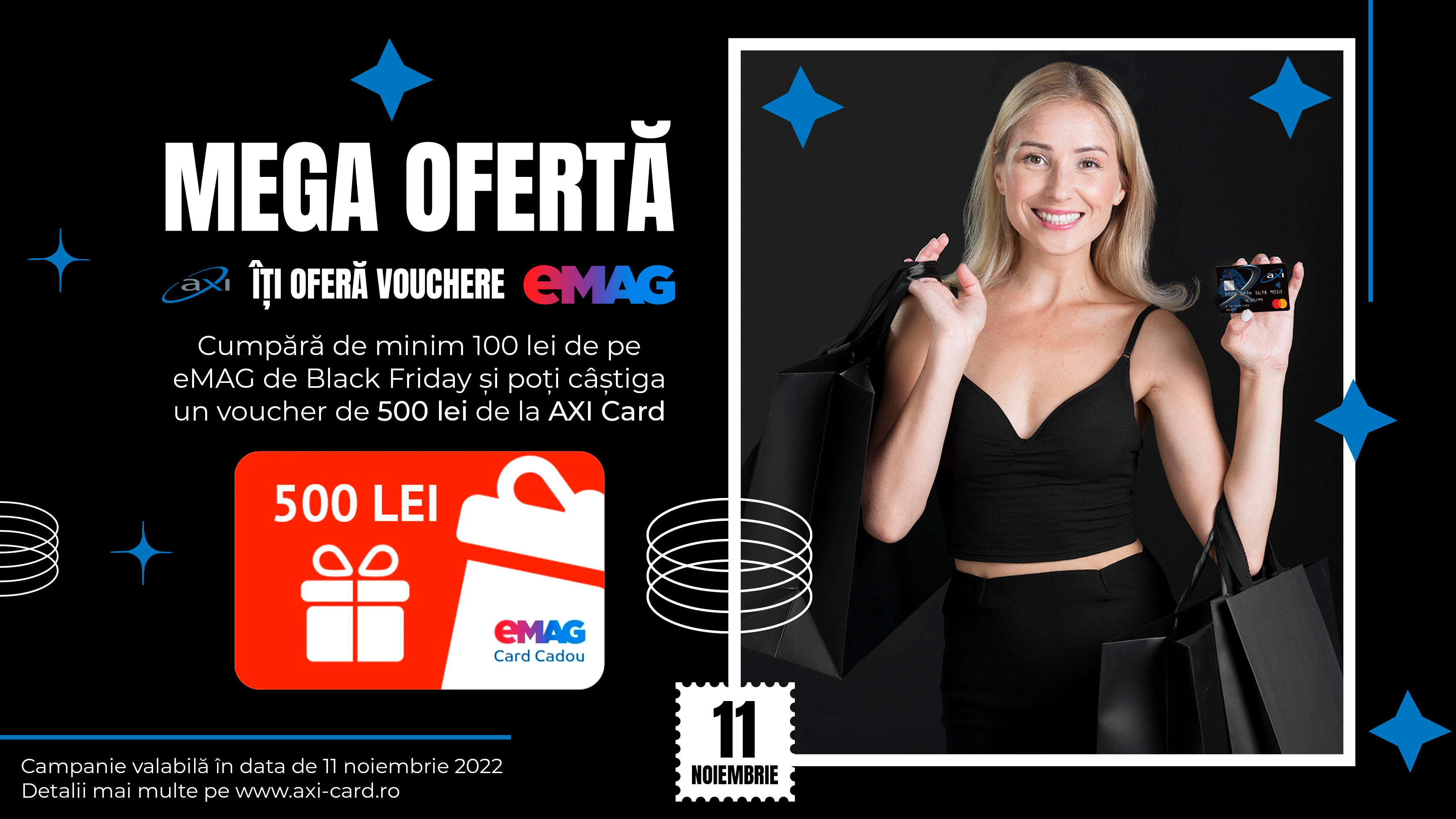 Regulament de participare la campania promotionala “AXI Card Black Friday – Castiga un voucher eMAG”