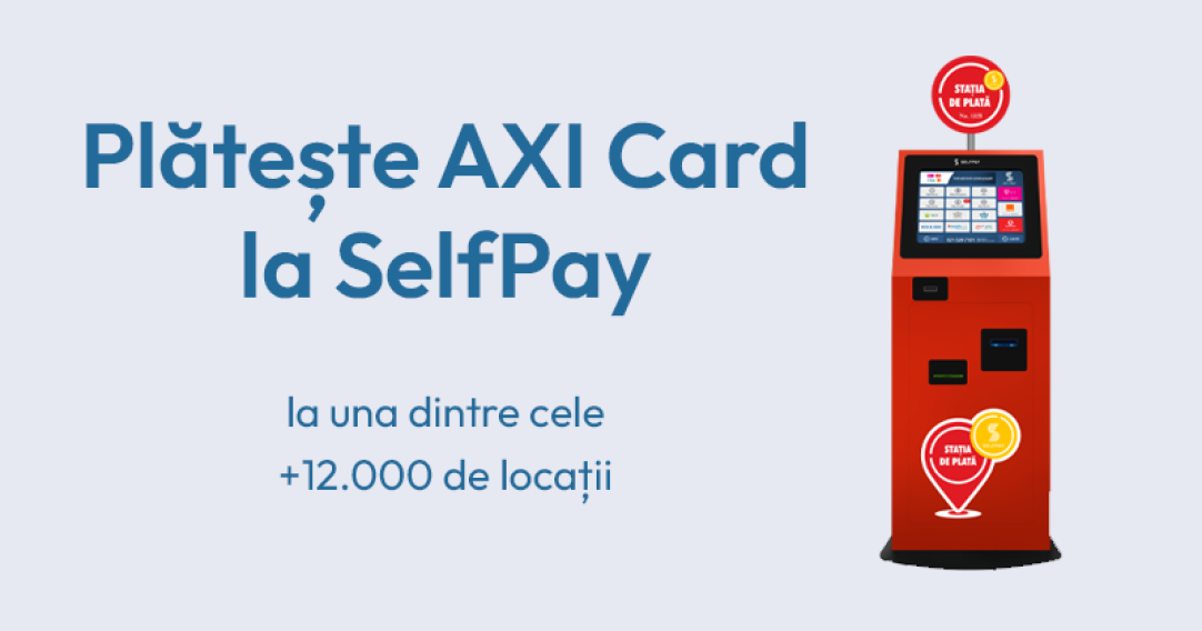AXI Card - Plata la SelfPay