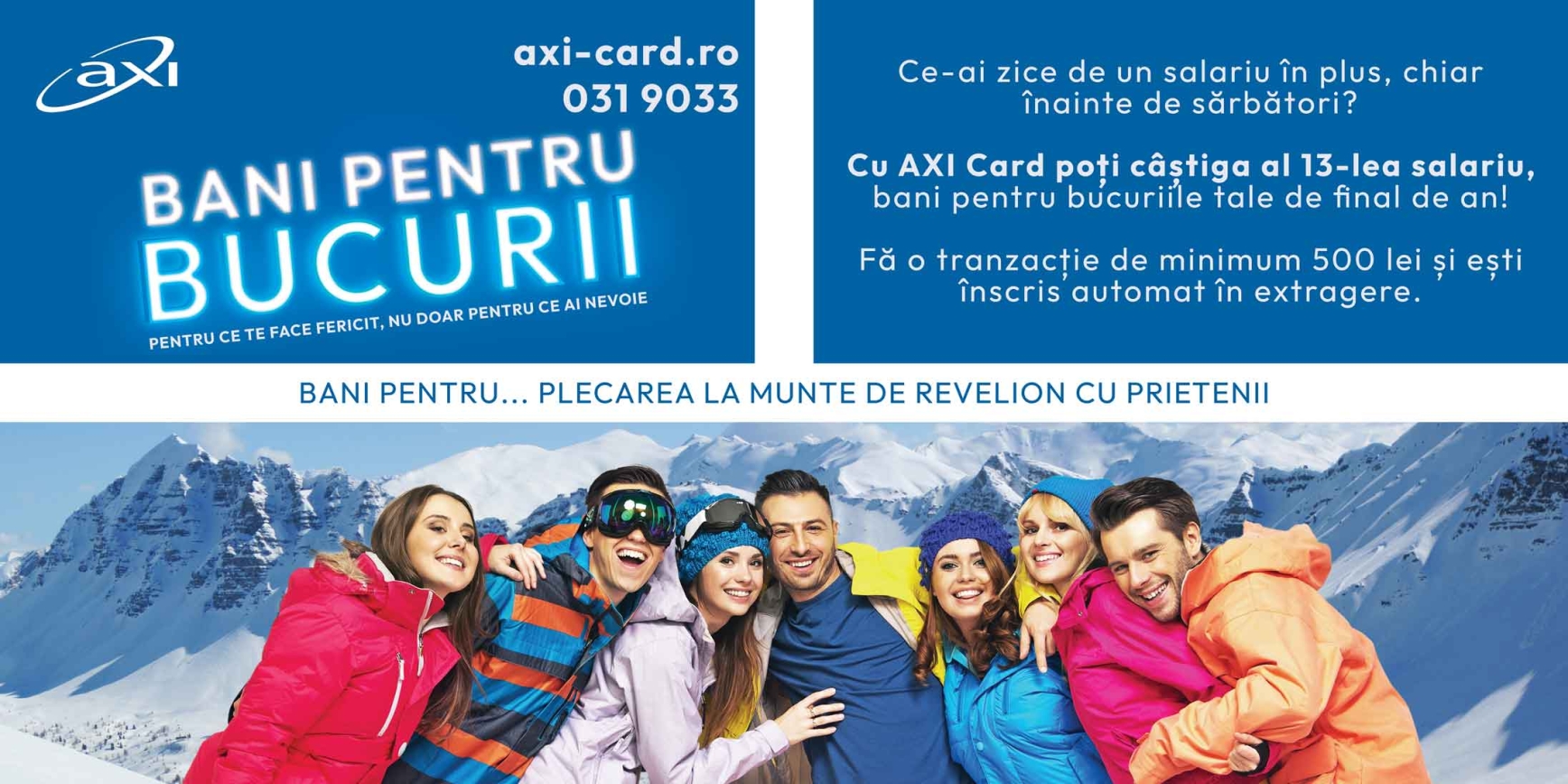 Bani pentru Bucurii: Castiga al 13-lea salariu cu noroc de la AXI Card