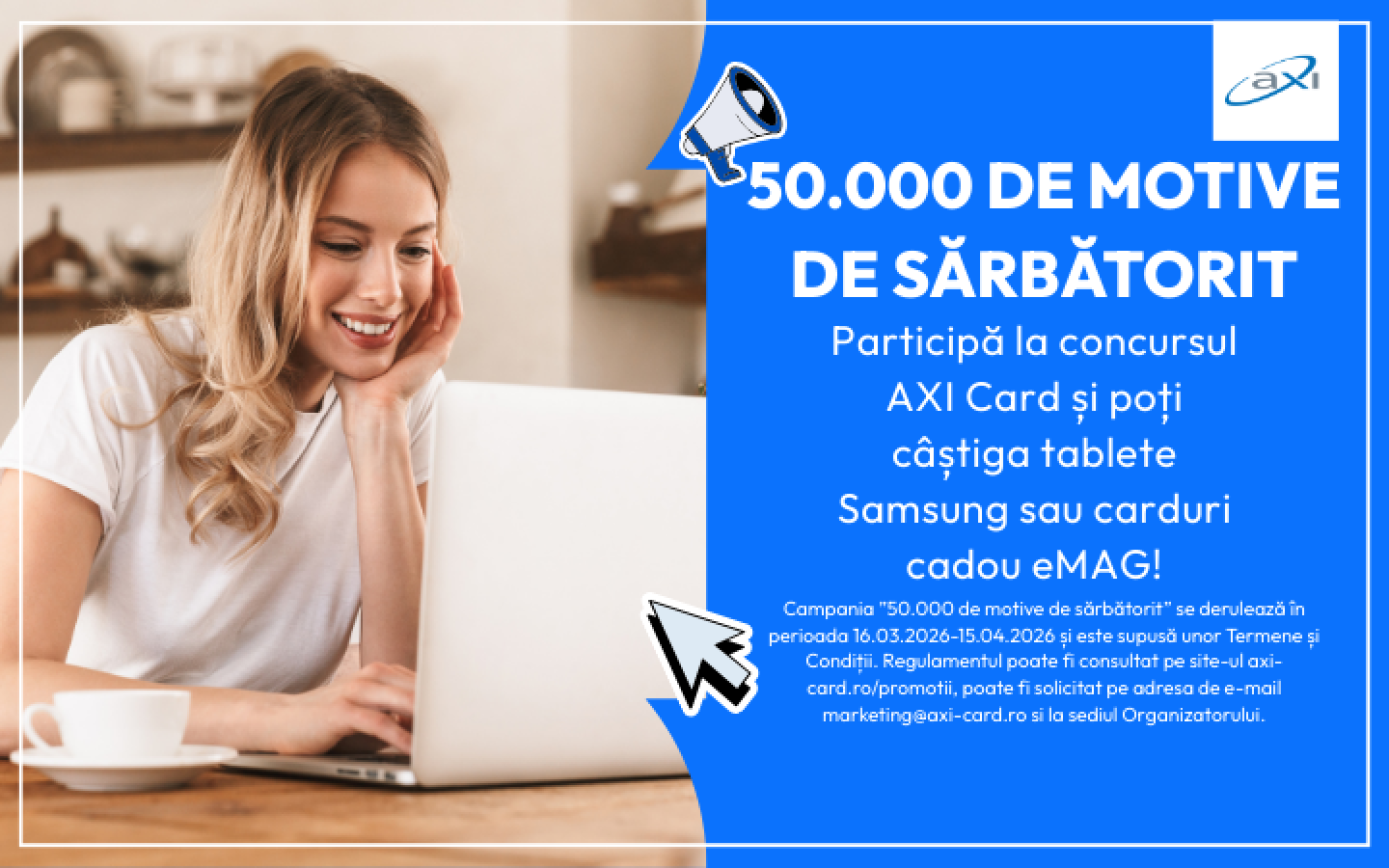 50.000 de motive de sărbătorit cu AXI Card